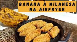 Banana à Milanesa Doce na Airfryer Banana à Milanesa Doce na Airfryer